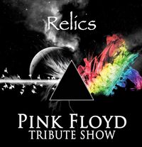 Relics - Pink Floyd Tribute